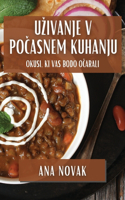Uzivanje v Počasnem Kuhanju