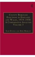 County Borough Elections in England and Wales, 1919-1938: A Comparative Analysis