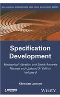 Mechanical Vibration and Shock Analysis, Specification Development