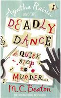 Agatha Raisin and the Deadly Dance
