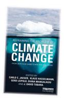 Reframing the Problem of Climate Change: From Zero Sum Game to Win-Win Solutions