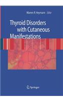 Thyroid Disorders with Cutaneous Manifestations