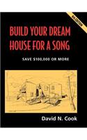 Build Your Dream House for a Song