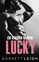 Stricher Namens Lucky