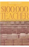 The $100,000 Teacher