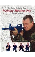 Training Mission One
