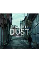 Handful of Dust
