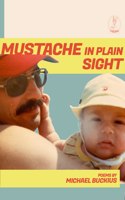 Mustache in Plain Sight