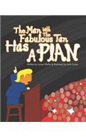 The Man With The Fabulous Tan Has A Plan
