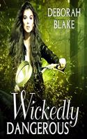 Wickedly Dangerous: (1 Baba Yaga Series Lib/E)