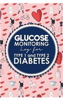 Glucose Monitoring Log for Type 1 and Type 2 Diabetes