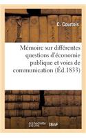 Mémoire Sur Différentes Questions d'Économie Publique, Établissement Des Voies de Communication