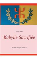 Kabylie Sacrifiée