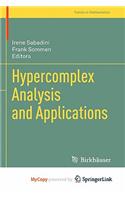 Hypercomplex Analysis and Applications: (English)