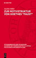 Zur Motivstruktur Von Goethes "Faust"