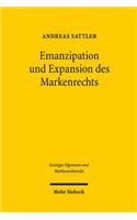 Emanzipation und Expansion des Markenrechts