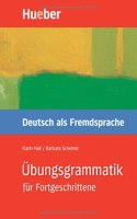 Ubungsgrammatik DaF fur Fortgeschrittene