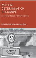 Asylum Determination in Europe