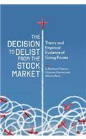 Decision to Delist from the Stock Market