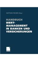 Handbuch Wertmanagement in Banken Und Versicherungen