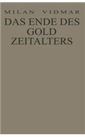 Das Ende Des Goldzeitalters