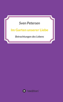 Im Garten unserer Liebe