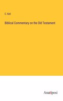 Biblical Commentary on the Old Testament
