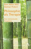 Philosophie ALS Therapie: Eine Interkulturelle Perspektive