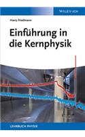 Einfuhrung in die Kernphysik