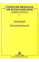 Der Grundrechtsverzicht