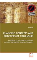 Changing Concepts and Practices of Citizenship