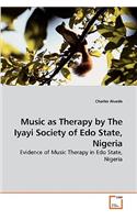 Music as Therapy by The Iyayi Society of Edo State, Nigeria