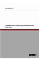 Strategien zur Profilierung von Handelsmarken