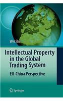 Intellectual Property in the Global Trading System