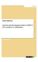 Current and developing trends in 2000-11 (55 countries, 11 indicators)