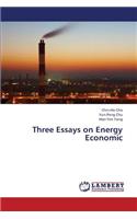 Three Essays on Energy Economic