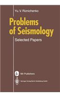 Problems of Seismology: Selected Papers