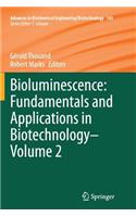 Bioluminescence: Fundamentals and Applications in Biotechnology - Volume 2