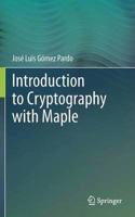 Introduction to Cryptography with Maple (Special Indian Edition, Reprint Year - 2020) [Paperback] José Luis Gómez Pardo