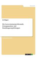 Leercontainerproblematik. Lösungsansätze und Handlungsempfehlungen