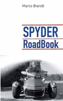 SPYDER RoadBook: Halte die schönsten Touren fest