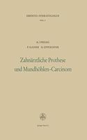 Zahnarztliche Prothese Und Mundhohlen-Carcinom