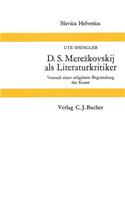 D.S. Merezkovskij ALS Literaturkritiker