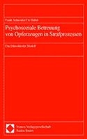 Psychosoziale Betreuung Von Opferzeugen in Strafprozessen