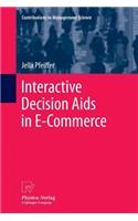 Interactive Decision AIDS in E-Commerce