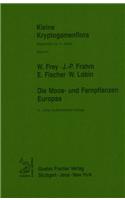 Kleine Kryptogamenflora: Bd.4: Die Moos- Und Farnpflanzen Europas