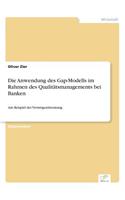 Anwendung des Gap-Modells im Rahmen des Qualitätsmanagements bei Banken