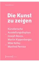 Die Kunst Zu Zeigen