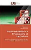Processus de Markov � Temps Continu Et Applications: (Omn.Univ.Europ.)