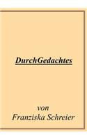 DurchGedachtes